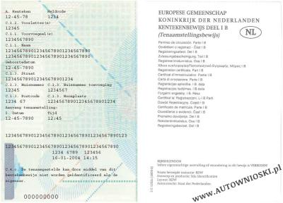 Dowód rejestracyjny - Część 1B - Kentekenbewijs deel IB (Certificate of registration, Certificat d'immatriculation, Carta di circola)