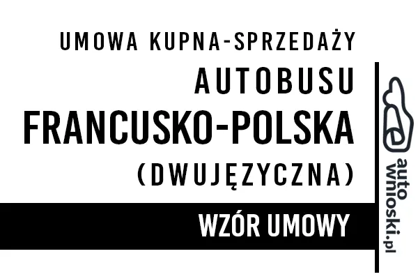 Umowa kupna autobusu w języku polskim i belgijskim (dwujęzyczna)