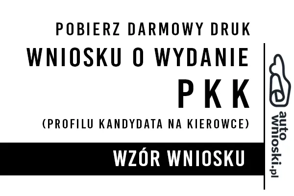 druk wniosku o wydanie profilu kandydata na kierowce Adamów 2024